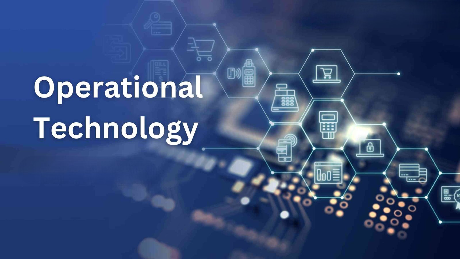 What is Operational Technology (OT)? A Beginner’s Guide for IT Professionals