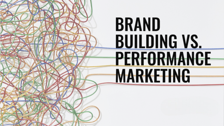 Brand Building vs Performance Marketing Where Should You Invest: