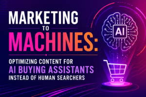 Marketing to Machines with AI buying assistants and enterprise content strategy
