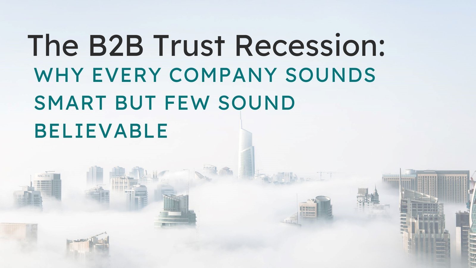B2B Trust Recession: How to Build Credibility in AI-Driven B2B Marketing