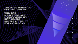 dark-funnel-b2b-marketing-buyer-opinions-analytics