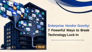 Enterprise Vendor Gravity and technology vendor lock-in