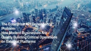 Enterprise API Dependency