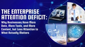Enterprise Attention Deficit