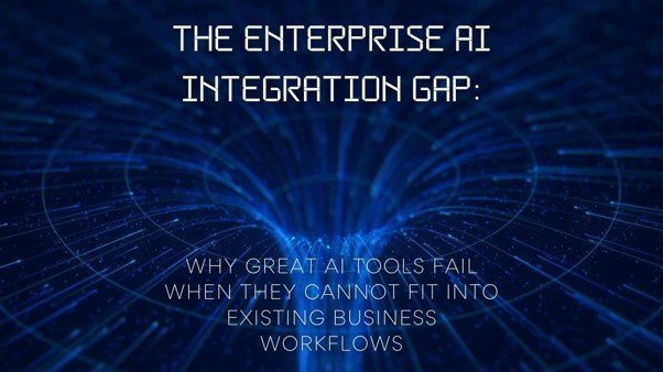 Enterprise AI Integration Gap
