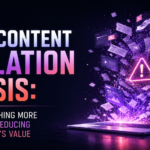 The B2B Content Inflation Crisis: Why More Content Is Reducing Brand Authority