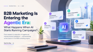 AI agents in B2B marketing managing campaign workflows and optimization