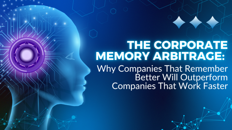 Corporate Memory helping enterprises turn institutional knowledge into competitive advantage