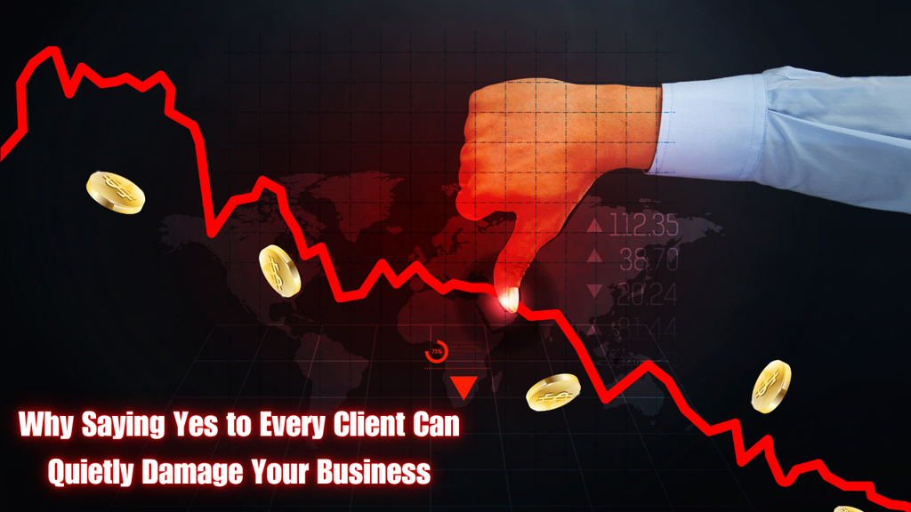 Saying Yes to Every Client