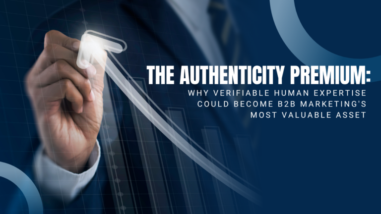 authenticity premium in B2B marketing