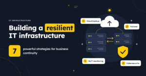 Resilient IT Infrastructure